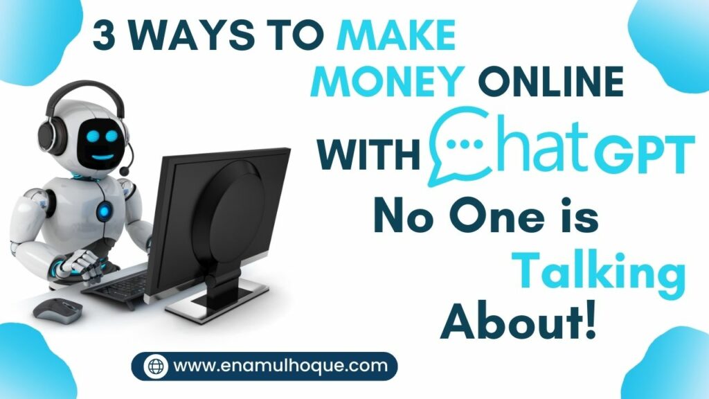 Make Money Online With ChatGPT