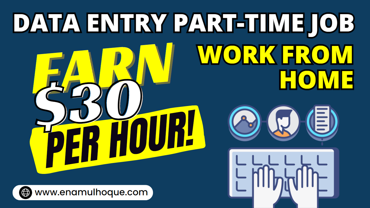 Data Entry Part-time Job Work From Home